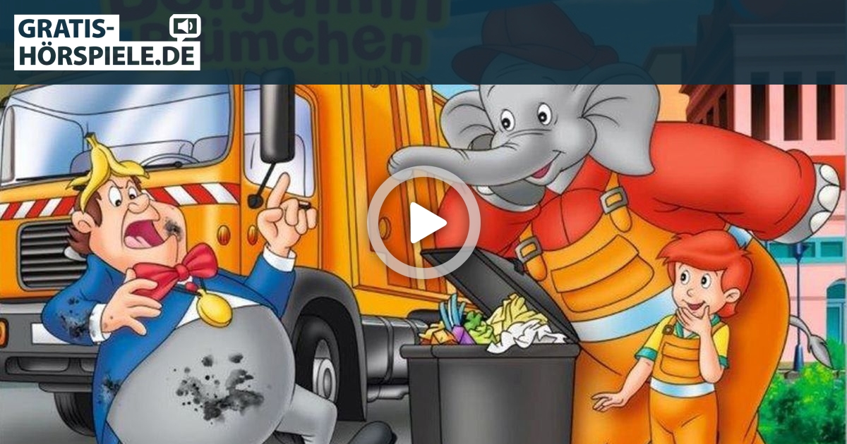 Benjamin Blumchen 138 Das Neue Mullauto Kostenlos Auf Gratis Hoerspiele De Legale Horbucher Horspiele Als Mp3 Download Und Stream