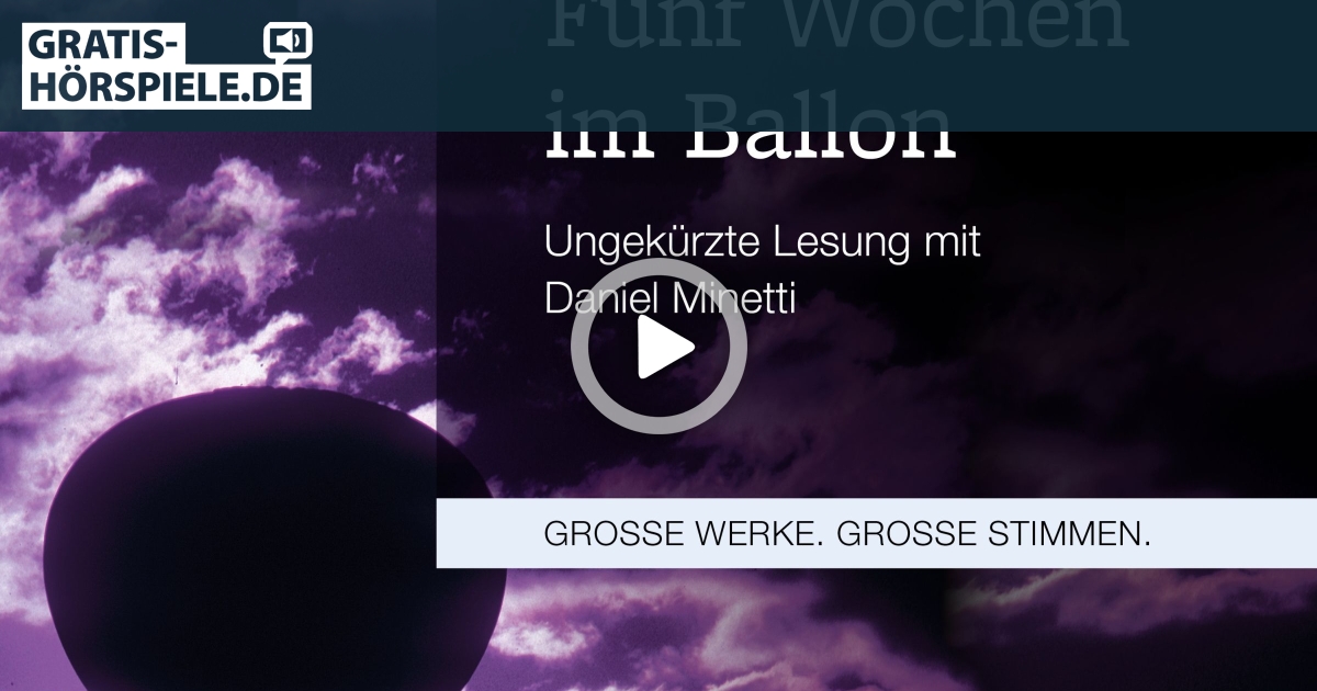 Jules Verne Funf Wochen Im Ballon Kostenlos Auf Gratis Hoerspiele De Legale Horbucher Horspiele Als Mp3 Download Und Stream