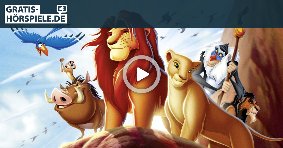Der Konig Der Lowen Das Horspiel Zum Film Kostenlos Auf Gratis Hoerspiele De Legale Horbucher Horspiele Als Mp3 Download Und Stream