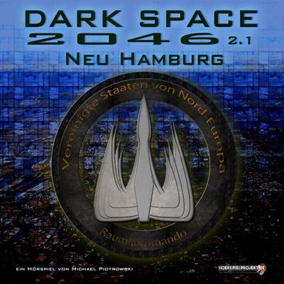 Dark Space 2046 (2.1) – Neu Hamburg