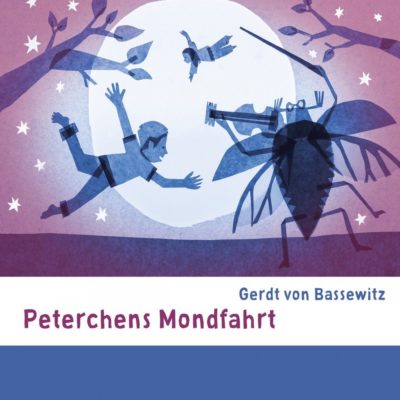 Gerd von Bassewitz – Peterchens Mondfahrt