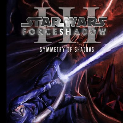 Star Wars – ForceShadow (03) – Symmetry of Shadows – Cover