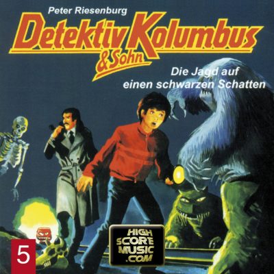 Detektiv Kolumbus & Sohn (05) – Die Jagd auf einen schwarzen Schatten – Cover