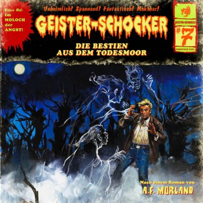 Geister-Schocker (07) – Die Bestien aus dem Todesmoor