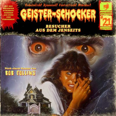 Geister-Schocker (21) – Besucher aus dem Jenseits – Cover