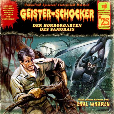 Geister-Schocker (25) – Der Horrorgarten des Samurais