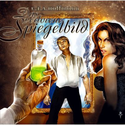 E.T.A. Hoffmann – Das verlorene Spiegelbild – Cover