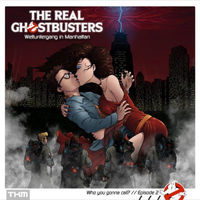 The Real Ghostbusters (02) – Weltuntergang in Manhattan (2/2)