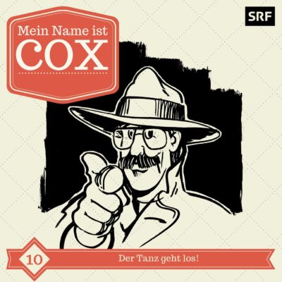 Mein Name ist Cox (10) – Der Tanz geht los! – Cover