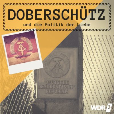 Doberschütz und die Politik der Liebe