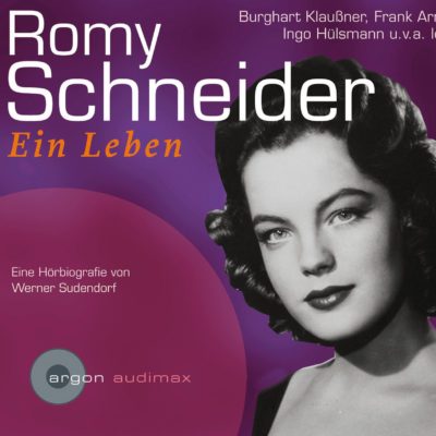 Romy Schneider – Ein Leben | Zurückgespult