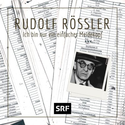 Rudolf Rößler – Ich bin nur ein einfacher Meldekopf