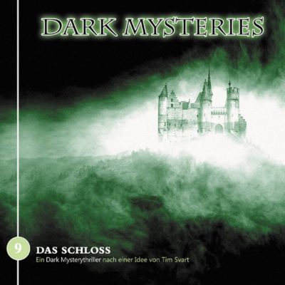 Dark Mysteries (09) – Das Schloss
