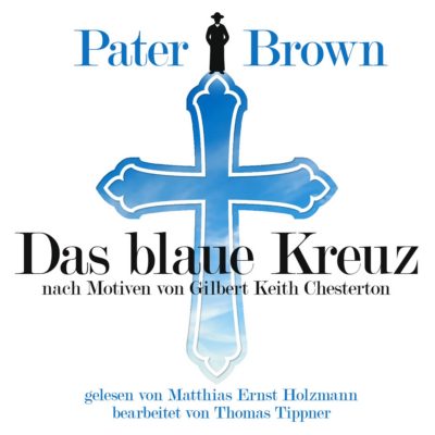Pater Brown – Das blaue Kreuz