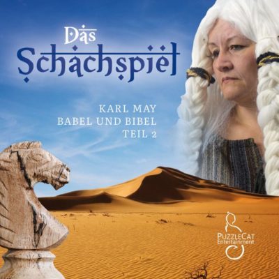 Karl May: Babel und Bibel (02) – Das Schachspiel