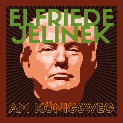 Elfriede Jelinek – Am Königsweg | Bayern 2 Hörspiel