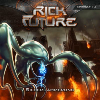 Rick Future (14) – Silberdämmerung