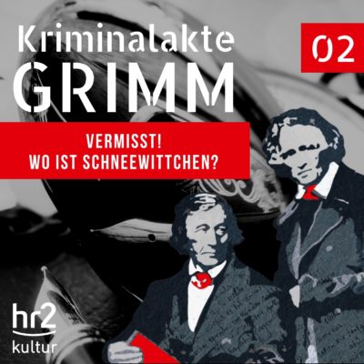 Kriminalakte GRIMM (02) – Vermisst! Wo ist Schneewittchen?