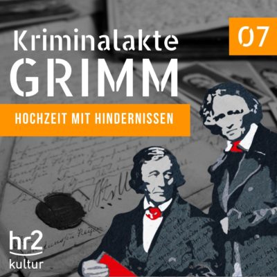 Kriminalakte GRIMM (07) – Hochzeit mit Hindernissen