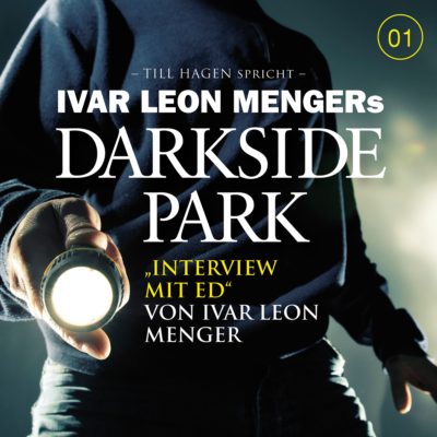 Darkside Park (01) – Interview mit Ed