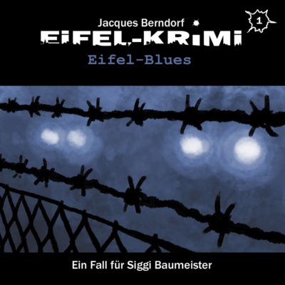 Jacques Berndorf: Eifel-Krimi (01) – Eifel-Blues