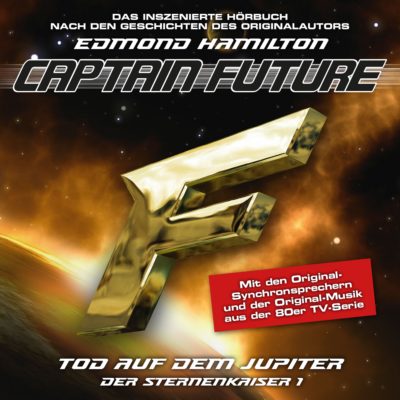 Captain Future: Der Sternenkaiser (01) – Tod auf dem Jupiter