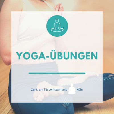 Geführte Meditation – Yoga-Übungen