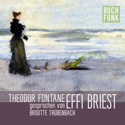 Theodor Fontane – Effi Briest