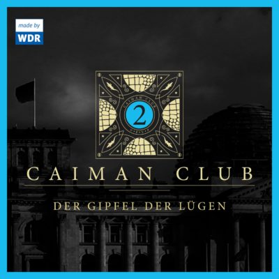 CAIMAN CLUB (02) – Der Gipfel der Lügen