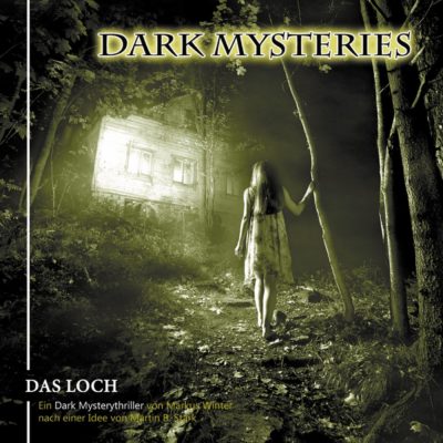 Dark Mysteries (02) – Das Loch