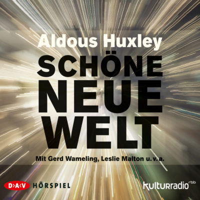 Aldous Huxley – Schöne neue Welt | rbbKultur Hörspiel
