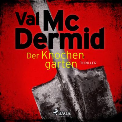 Val McDermid – Der Knochengarten