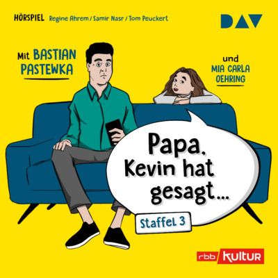 Papa, Kevin hat gesagt… – Staffel 3