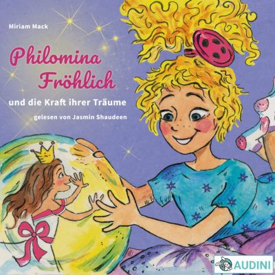 Miriam Mack – Philomina Fröhlich und die Kraft ihrer Träume