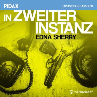 Edna Sherry – In zweiter Instanz | Radio Bremen Krimi-Klassiker