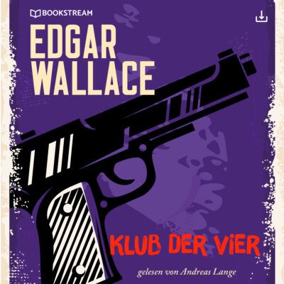 Edgar Wallace – Klub der Vier