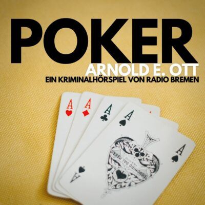 Arnold E. Ott – Poker | Radio Bremen Krimi-Klassiker