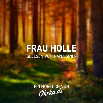 Brüder Grimm – Frau Holle