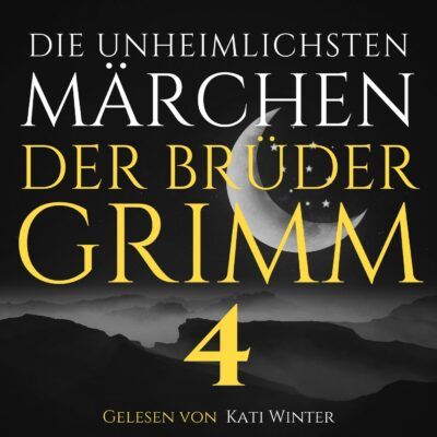 Die unheimlichsten Märchen der Brüder Grimm 4
