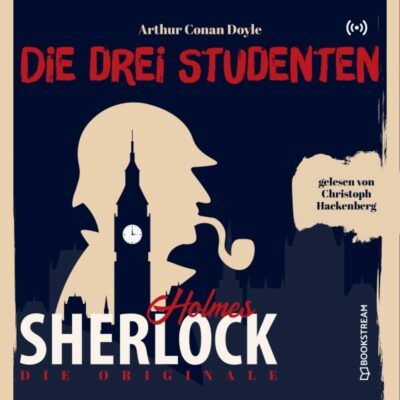 Sherlock Holmes Klassiker (32) – Die drei Studenten