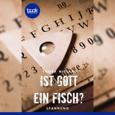 Yngra Wieland – Ist Gott ein Fisch?