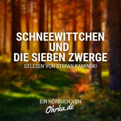 Brüder Grimm – Schneewittchen und die sieben Zwerge