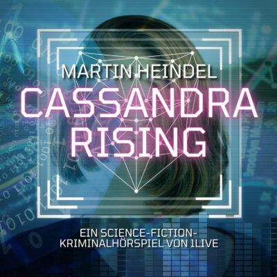 Martin Heindel – Cassandra Rising | 1LIVE Krimi