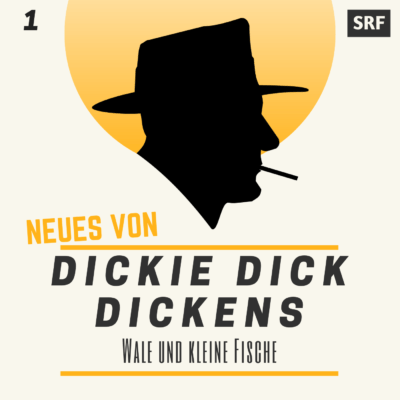 Neues von Dickie Dick Dickens (01) – Wale und kleine Fische