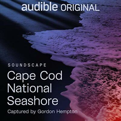 Audible Sleep: Cape Cod National Seashore | Meeresrauschen zum Einschlafen