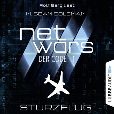 Netwars – Der Code (01): Sturzflug