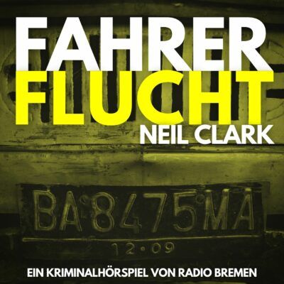 Neil Clark – Fahrerflucht | Radio Bremen Krimi-Klassiker