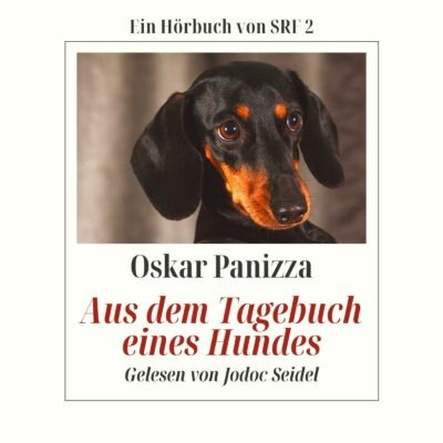 Oskar Panizza – Aus dem Tagebuch eines Hundes | SRF Hörbuch