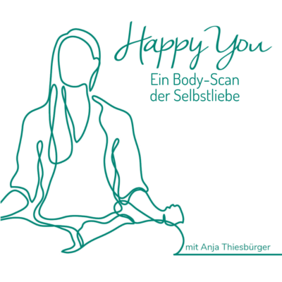 Ein Body-Scan der Selbstliebe | Meditation mit Anja Thiesbürger