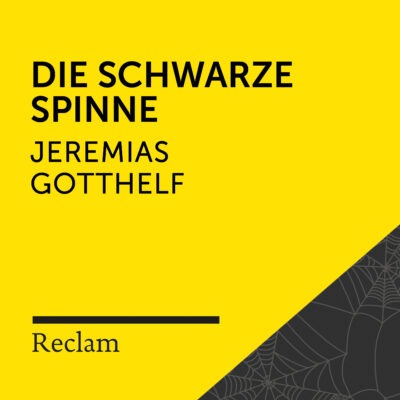 Jeremias Gotthelf – Die schwarze Spinne